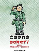 Černé barety: aneb prázdniny v zeleném - Kniha
