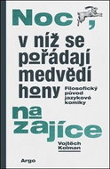 Noc, v níž se pořádají medvědí hony na zajíce: Filozofický původ jazykové komiky - Kniha