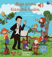 Moje první klasická hudba: Zvuková knížka - Kniha