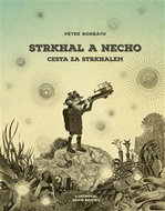Strkhal a Necho: Cesta za Strkhalem - Kniha