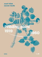 Příběhy písní: 1919 - 1960 - Kniha