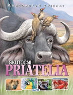 Skutoční priatelia: Kráľovstvo zvierat - Kniha