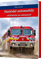 Hasičské automobily od histórie po súčasnosť - Kniha