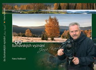60 šumavských vyznání Jana Kavale - Kniha