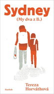 Sydney: (My dva z B.) - Kniha