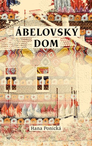 Ábelovský dom - Kniha - Main image