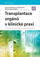 Transplantace orgánů v klinické praxi - Kniha