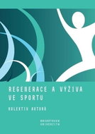Regenerace a výživa ve sportu - Kniha
