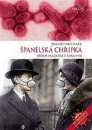 Španělská chřipka: Příběh pandemie z roku 1918 - Kniha