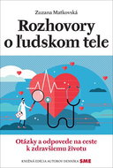Rozhovory o ľudskom tele: Otázky a odpovede na ceste k zdravšiemu životu - Kniha