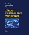 Základy paliativní péče v neurologii - Kniha