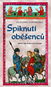 Spiknutí oběšenců: Hříšní lidé Království českého - Kniha