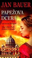 Papežova dcera: Lucrezia Borgia - Kniha