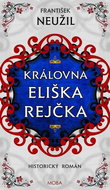Královna Eliška Rejčka - Kniha