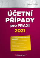 Účetní případy pro praxi 2021 - Kniha