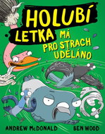 Holubí letka má pro strach uděláno - Kniha