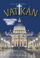 Vatikán: Odhalené hříchy Svatého města - Kniha