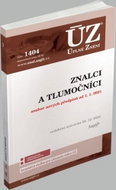 ÚZ 1404 Znalci a tlumočníci: podle stavu k 1. 1. 2021 - Kniha