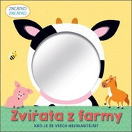 Zrcátko Zvířata z farmy: Kdo je ze všech nejhlasitější? - Kniha