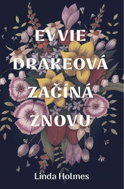 Evvie Drakeová začíná znovu - Kniha