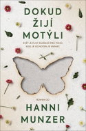 Dokud žijí motýli - Kniha