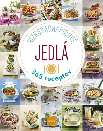 Nízkosacharidové jedlá: 365 receptov - Kniha - Main image