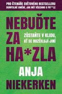Nebuďte za ha*zla - Kniha