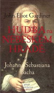 Hudba na nebeském hradě: portrét Johanna Sebastiana Bacha - Kniha