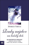 Rady anjelov na každý deň: 365 krátkych odkazov - Kniha