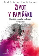 Život v papiňáku: Hraniční porucha osobnosti ve vztazích - Kniha