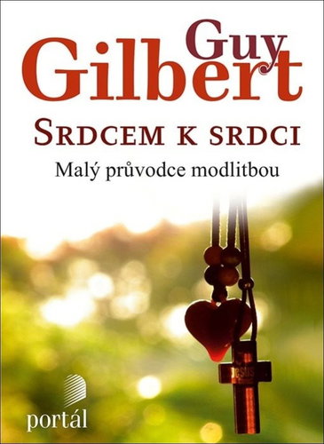 Srdcem k srdci: Malý průvodce modlitbou - Kniha - Main image