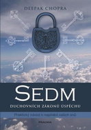 Sedm duchovních zákonů úspěchu: Praktický návod k naplnění svých snů - Kniha