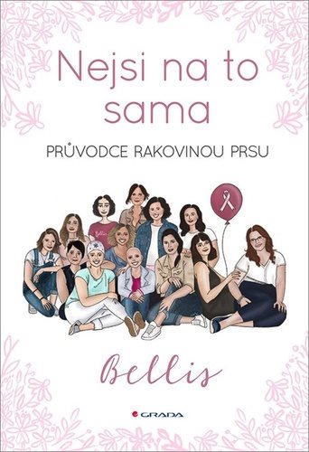 Nejsi na to sama: Průvodce rakovinou prsu - Kniha - Main image