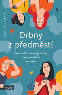 Drbny z předměstí: Pomluvte sousedy dřív, než pomluví oni vás - Kniha