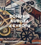 Bohumil Kubišta a Evropa - Kniha