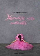 Nejrudější růže rozkvétá - Kniha