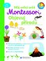 Můj velký sešit Montessori Objevuj přírodu - Kniha
