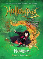 Hollowpox: The Hunt for Morrigan Crow Book 3 - Kniha