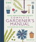 RHS Complete Gardener's Manual: The one-stop guide to plan, sow, plant, and grow your garden - Kniha