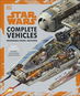 Star Wars Complete Vehicles New Edition - Kniha