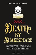 Death By Shakespeare: Snakebites, Stabbings and Broken Hearts - Kniha