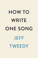 How to Write One Song: Loving the Things We Create and How They Love Us Back - Kniha