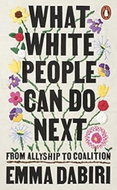 What White People Can Do Next: From Allyship to Coalition - Kniha