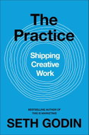 The Practice: Shipping Creative Work - Kniha