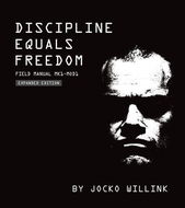 Discipline Equals Freedom: Field Manual - Kniha