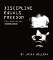 Discipline Equals Freedom: Field Manual - Kniha