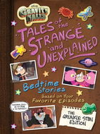 Gravity Falls: Tales of the Strange and Unexplained - Kniha