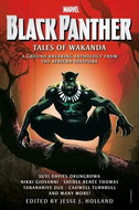 Marvel Black Panther: Tales of Wakanda: A Ground-Breaking Anthology from the African Diaspora - Kniha