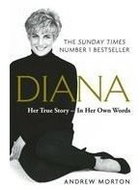 Diana: Her True Story - In Her Own Words. Anniversary edition: The Sunday Times Number-One Bestselle - Kniha