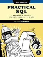 Practical SQL: A Beginner's Guide to Storytelling with Data - 
